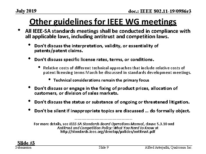 July 2019 • doc. : IEEE 802. 11 -19/0986 r 3 Other guidelines for