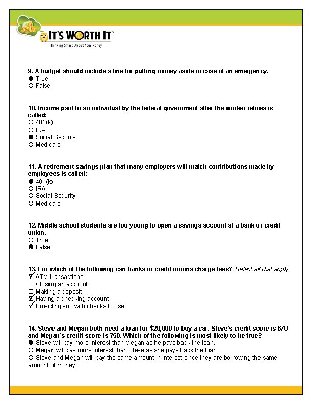 9. A budget should include a line for putting money aside in case of