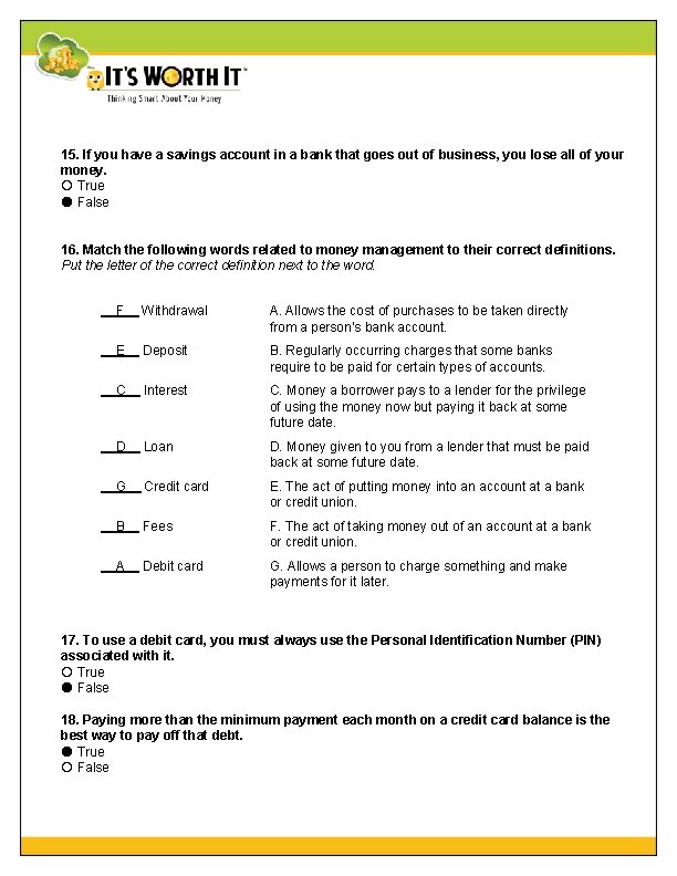 15. If you have a savings account in a bank that goes out of