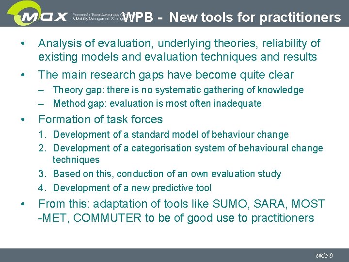 WPB - New tools for practitioners • Analysis of evaluation, underlying theories, reliability of