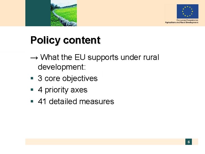 Policy content → What the EU supports under rural development: § 3 core objectives