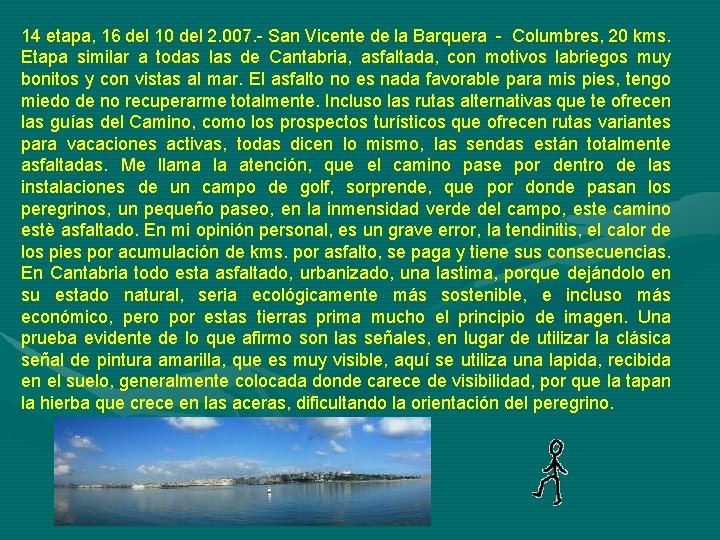 14 etapa, 16 del 10 del 2. 007. - San Vicente de la Barquera