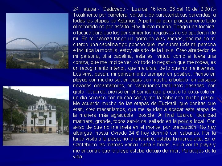 24 · etapa - Cadavedo - Luarca, 16 kms. 26 del 10 del 2.