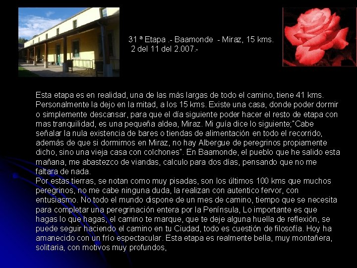 31 ª Etapa. - Baamonde - Miraz, 15 kms. 2 del 11 del 2.