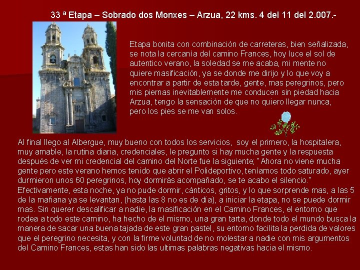 33 ª Etapa – Sobrado dos Monxes – Arzua, 22 kms. 4 del 11