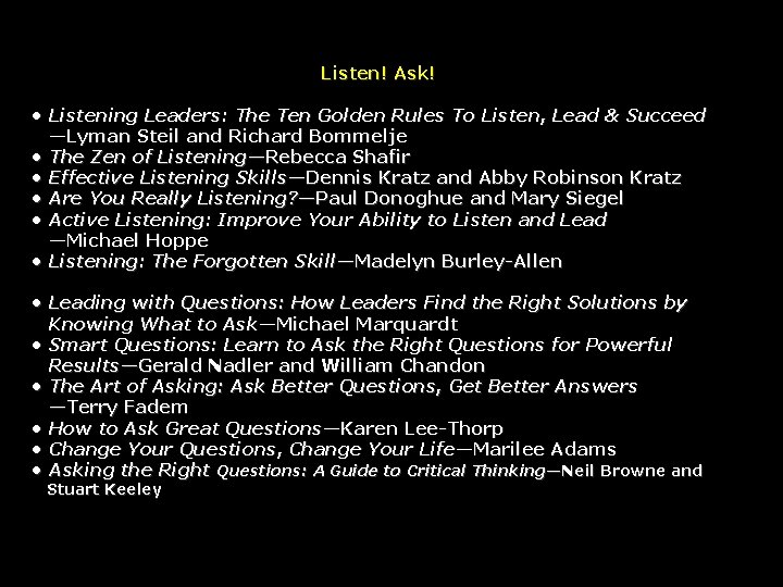 Listen! Ask! • Listening Leaders: The Ten Golden Rules To Listen, Lead & Succeed