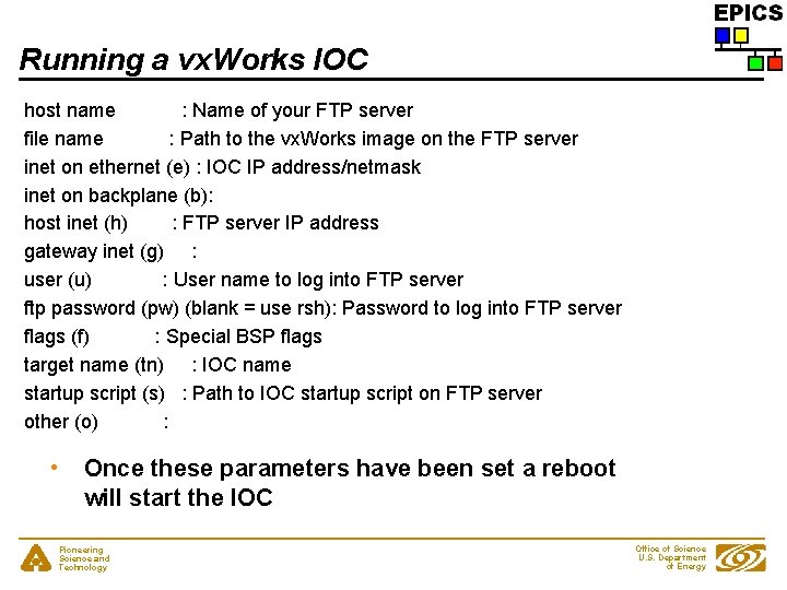 Running a vx. Works IOC host name : Name of your FTP server file