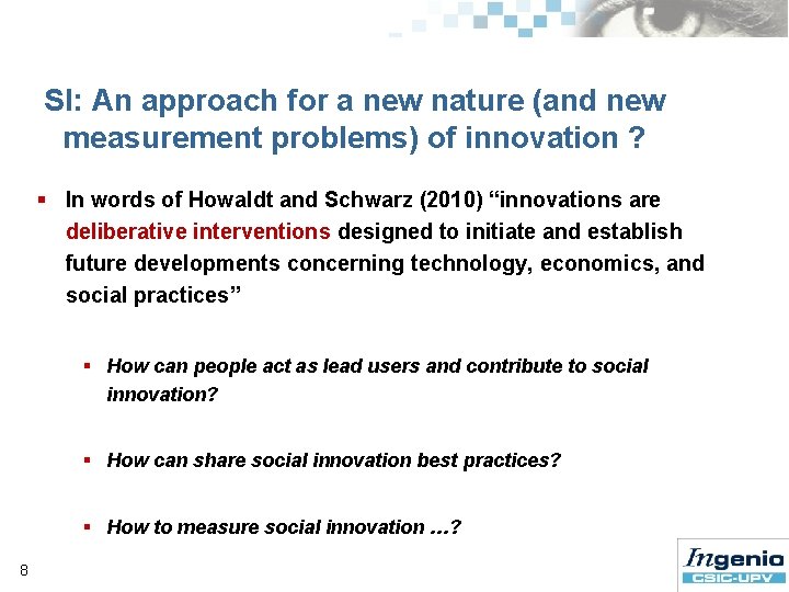 SI: An approach for a new nature (and new measurement problems) of innovation ?