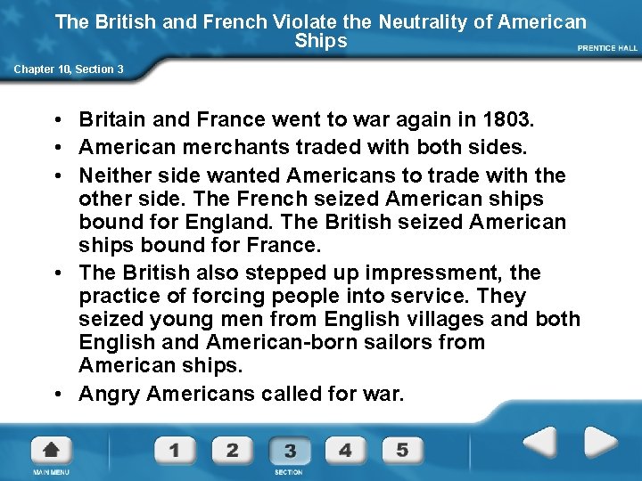 The British and French Violate the Neutrality of American Ships Chapter 10, Section 3