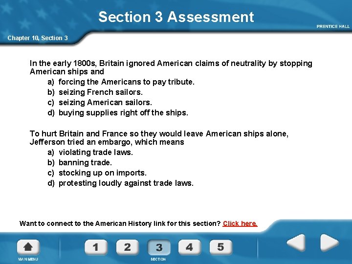 Section 3 Assessment Chapter 10, Section 3 In the early 1800 s, Britain ignored