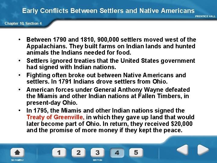 Early Conflicts Between Settlers and Native Americans Chapter 10, Section 4 • Between 1790 Early Conflicts Between Settlers and Native Americans Chapter 10, Section 4 • Between 1790