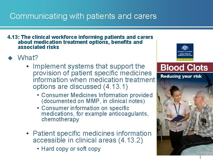 Communicating with patients and carers 4. 13: The clinical workforce informing patients and carers Communicating with patients and carers 4. 13: The clinical workforce informing patients and carers