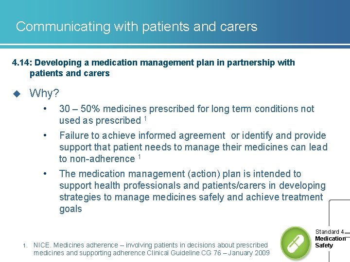 Communicating with patients and carers 4. 14: Developing a medication management plan in partnership