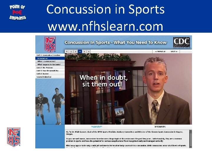 Concussion in Sports www. nfhslearn. com 