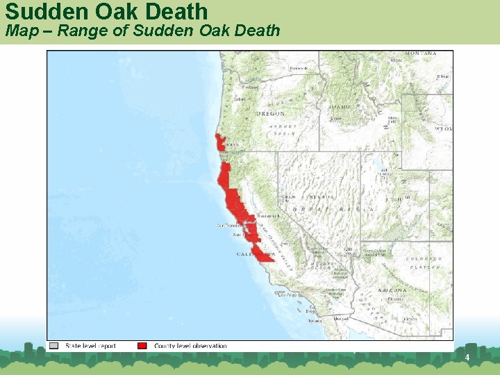 Sudden Oak Death Map – Range of Sudden Oak Death 4 