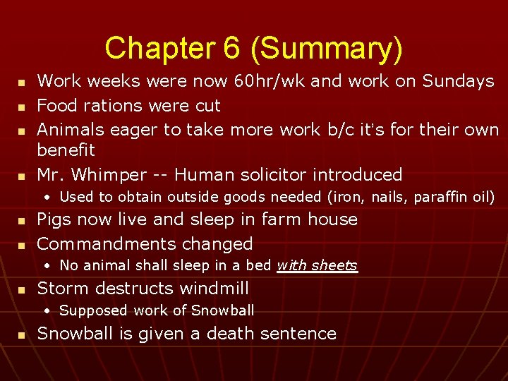 Chapter 6 (Summary) n n Work weeks were now 60 hr/wk and work on