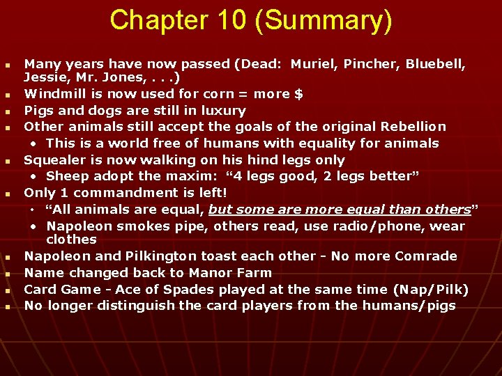 Chapter 10 (Summary) n n n n n Many years have now passed (Dead: