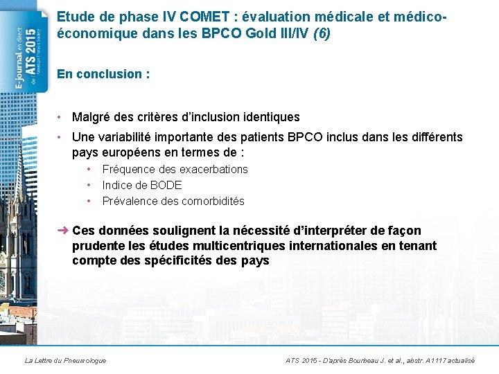 Etude de phase IV COMET : évaluation médicale et médicoéconomique dans les BPCO Gold