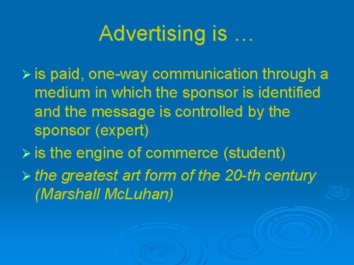 Welcome to the world of advertising Today peculiarities
