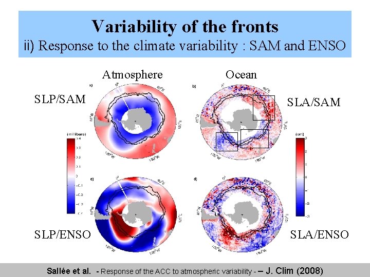 Variability of the fronts 3. Variabilité frontale ii) Response to the climate variability : Variability of the fronts 3. Variabilité frontale ii) Response to the climate variability :
