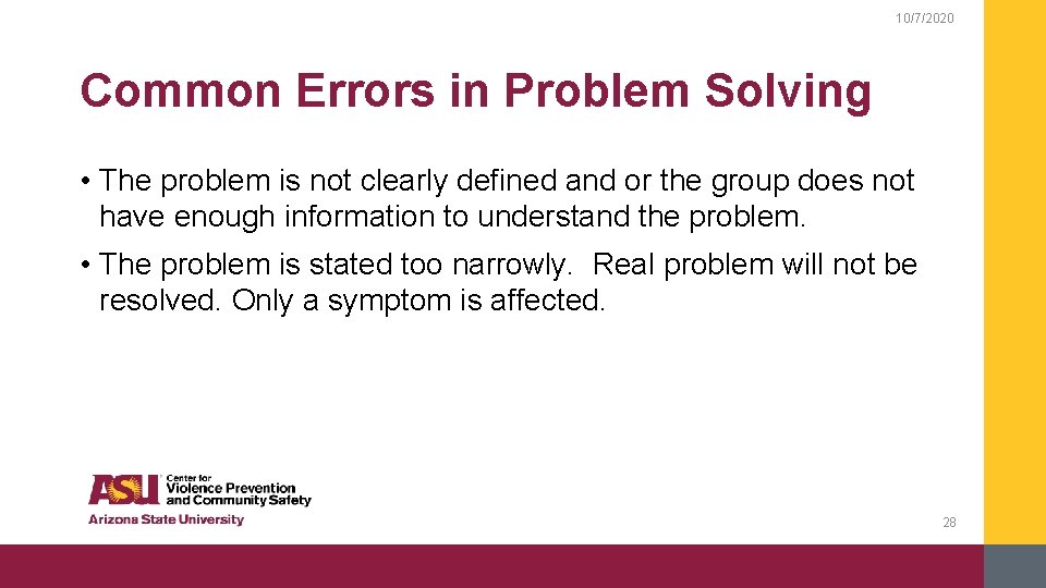 10/7/2020 Common Errors in Problem Solving • The problem is not clearly defined and