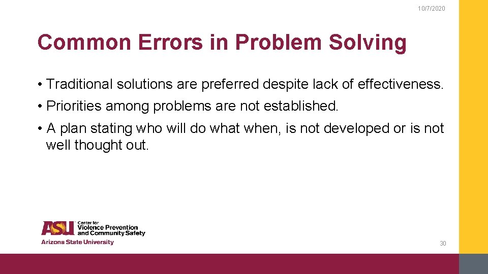 10/7/2020 Common Errors in Problem Solving • Traditional solutions are preferred despite lack of