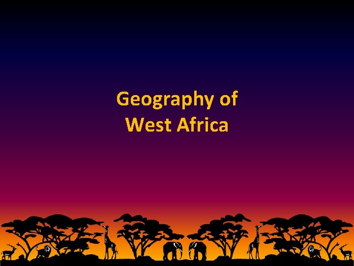 Geography of West Africa 