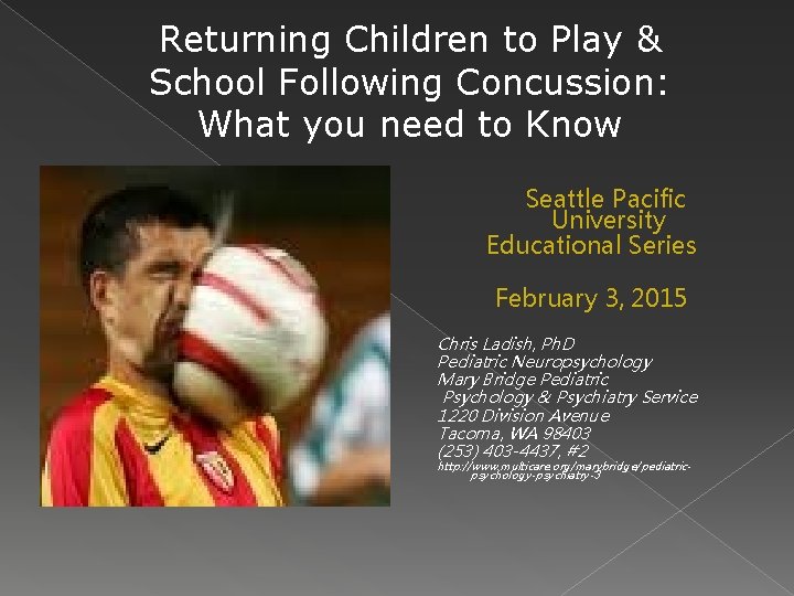 Returning Children to Play & School Following Concussion: What you need to Know Seattle