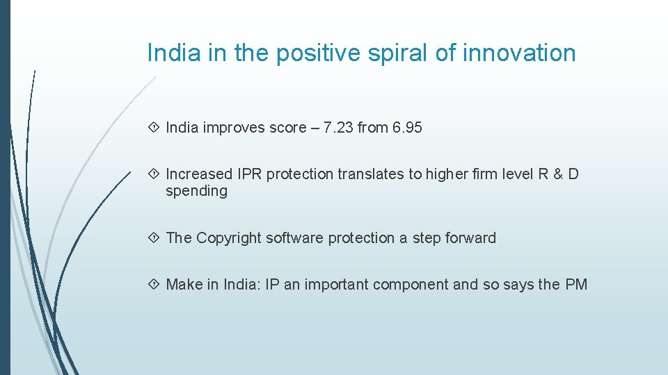 India in the positive spiral of innovation India improves score – 7. 23 from