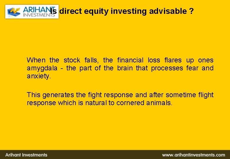 Is direct equity investing advisable ? When the stock falls, the financial loss flares