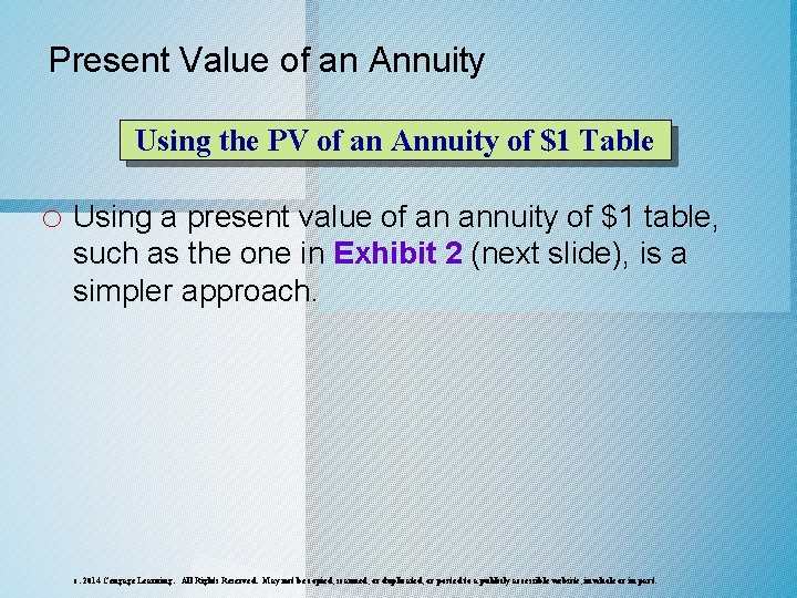 Present Value of an Annuity Using the PV of an Annuity of $1 Table