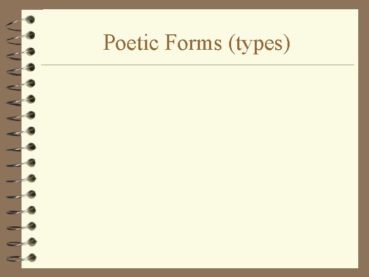 Poetic Forms (types) 