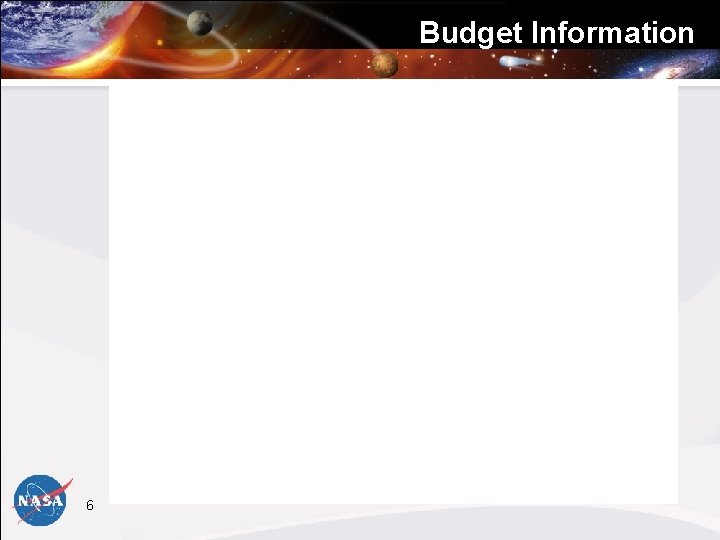 Budget Information 6 