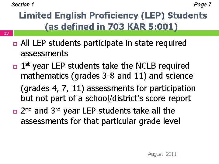 Section 1 Page 7 Limited English Proficiency (LEP) Students (as defined in 703 KAR