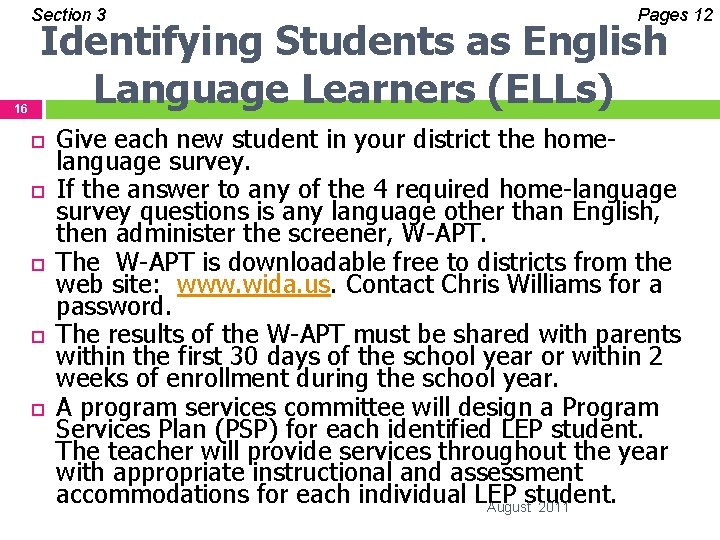 Section 3 16 Pages 12 Identifying Students as English Language Learners (ELLs) Give each