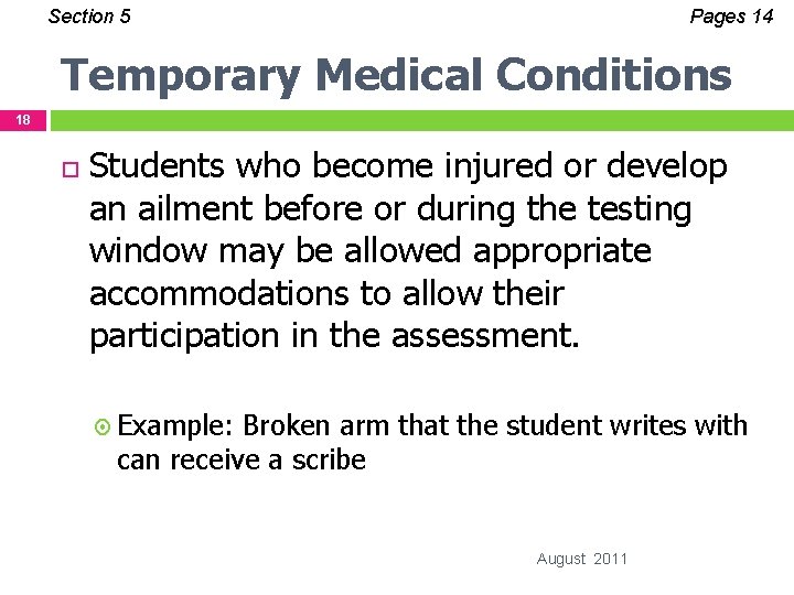 Section 5 Pages 14 Temporary Medical Conditions 18 Students who become injured or develop