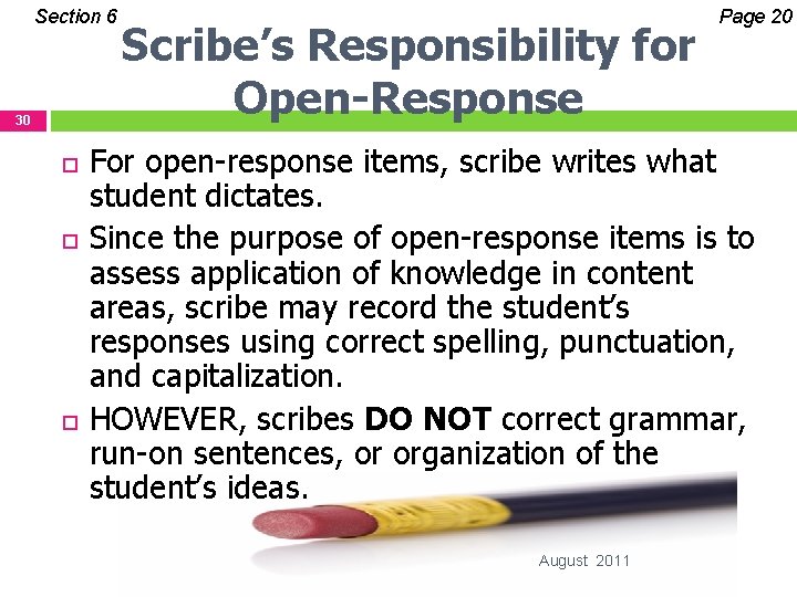 Section 6 30 Scribe’s Responsibility for Open-Response Page 20 For open-response items, scribe writes