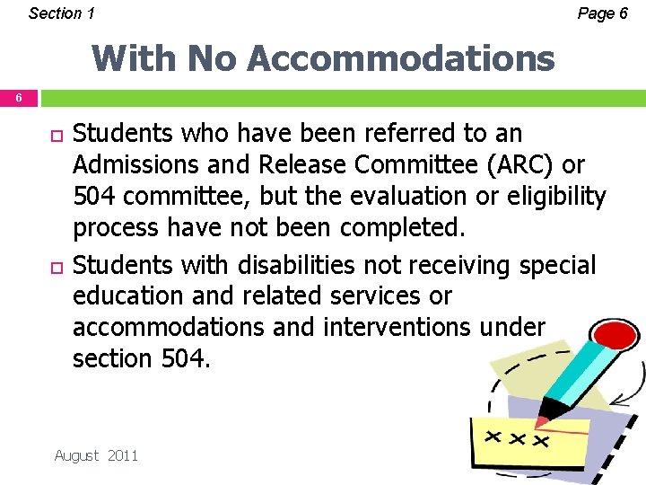 Section 1 Page 6 With No Accommodations 6 Students who have been referred to