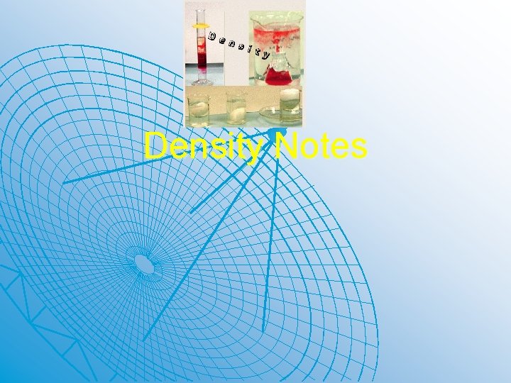 Density Notes 