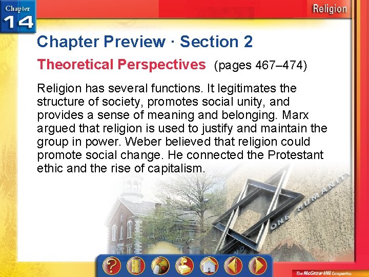 Chapter Preview · Section 2 Theoretical Perspectives (pages 467– 474) Religion has several functions.