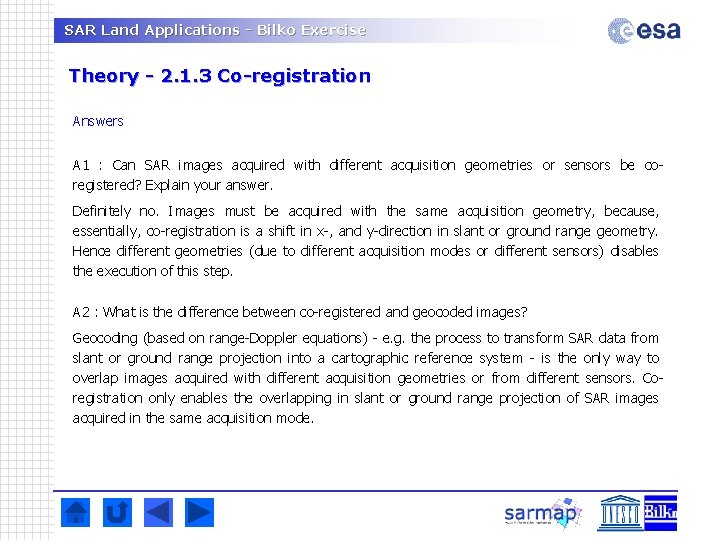 SAR Land Applications - Bilko Exercise Theory - 2. 1. 3 Co-registration Answers A