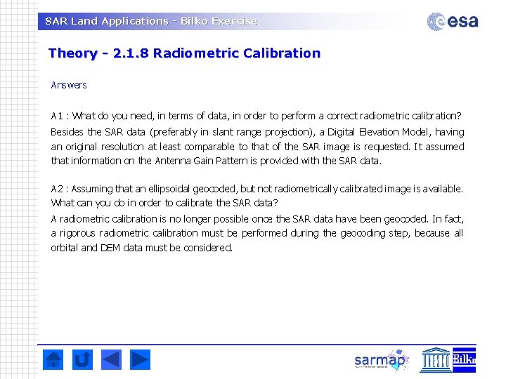 SAR Land Applications - Bilko Exercise Theory - 2. 1. 8 Radiometric Calibration Answers