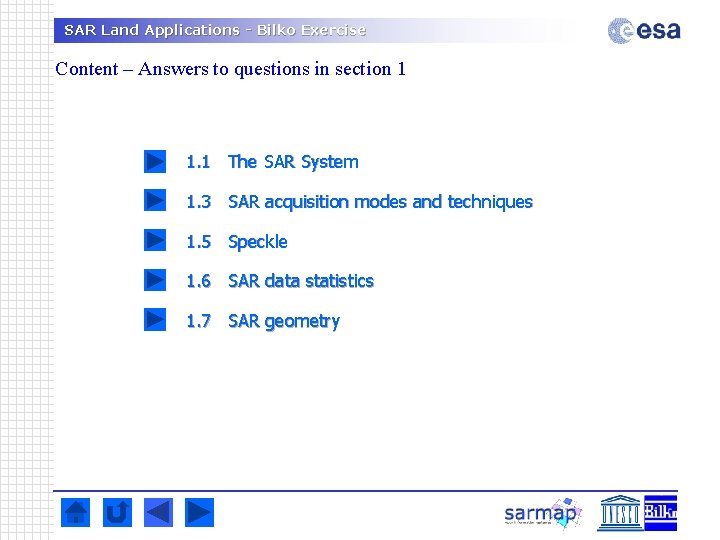 SAR Land Applications - Bilko Exercise Content – Answers to questions in section 1