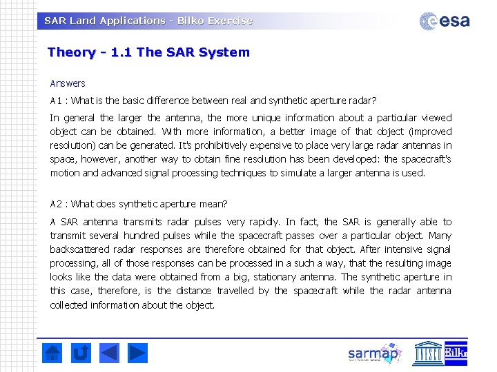 SAR Land Applications - Bilko Exercise Theory - 1. 1 The SAR System Answers