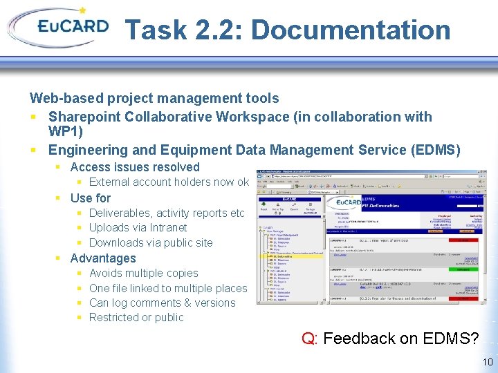 Task 2. 2: Documentation Web-based project management tools § Sharepoint Collaborative Workspace (in collaboration