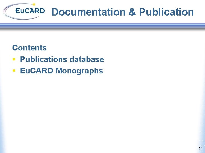 Documentation & Publication Contents § Publications database § Eu. CARD Monographs 11 