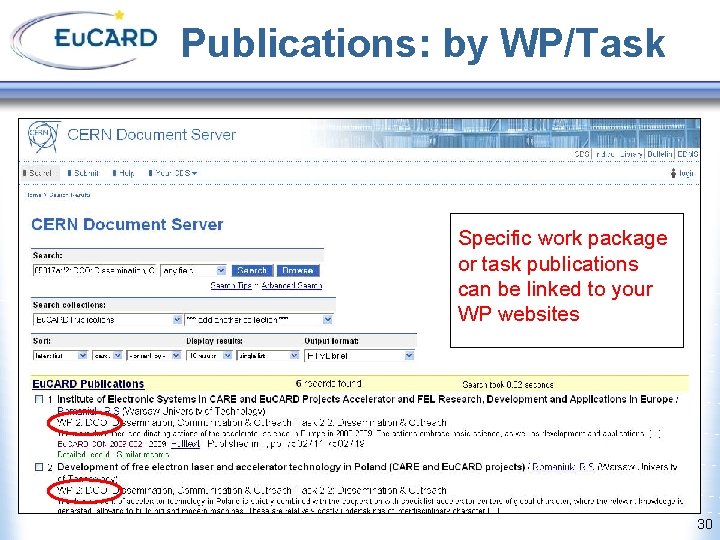 Publications: by WP/Task Specific work package or task publications can be linked to your