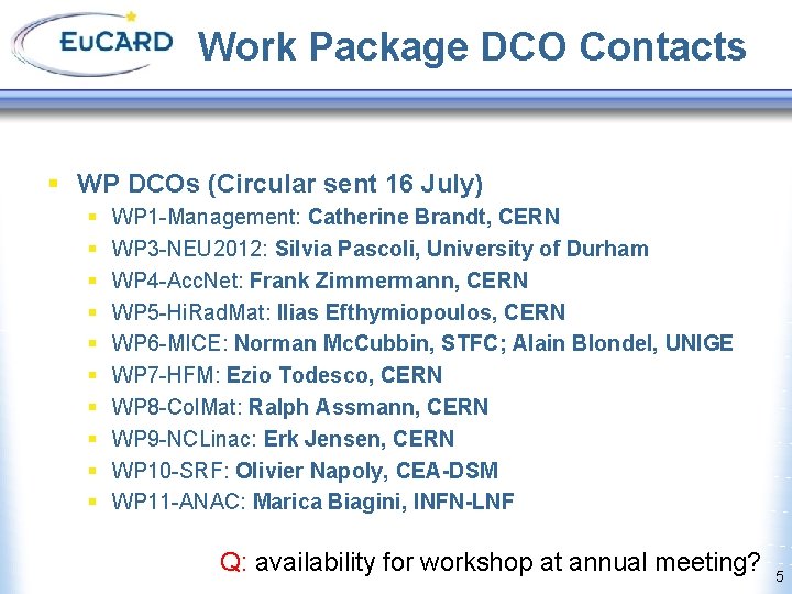 Work Package DCO Contacts § WP DCOs (Circular sent 16 July) § § §