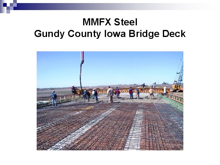 MMFX Steel Gundy County Iowa Bridge Deck 