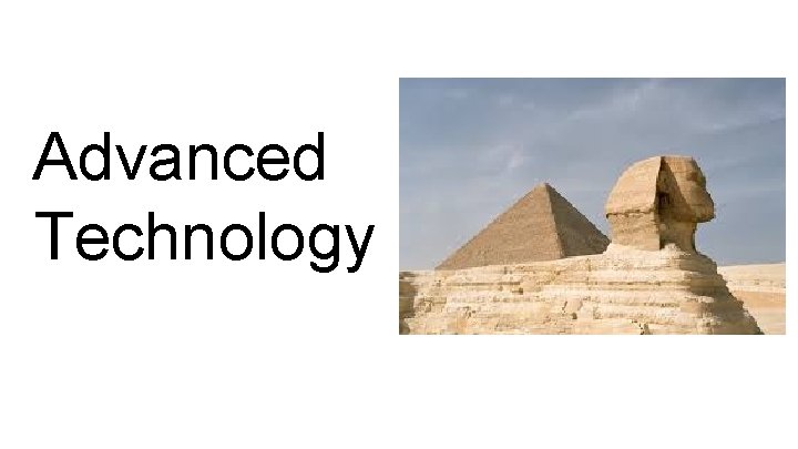 Advanced Technology 